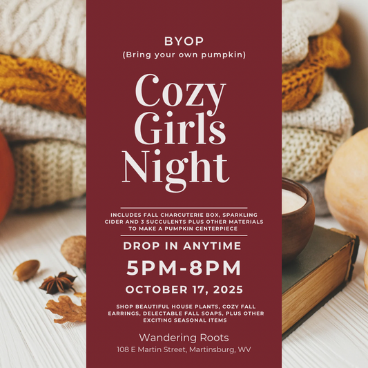 Cozy Girls' Night Out at Wandering Roots 10/17/25
